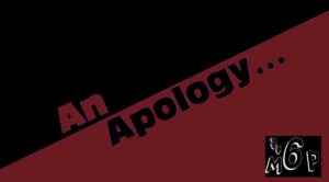 Apologies and Disappointments