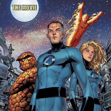 If It Was A Movie…Fantastic Four