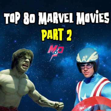 Top 80 – All Marvel Movies Ranked (60 – 51)